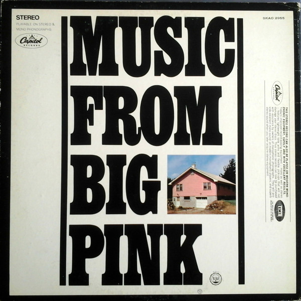 The Band - Music From Big Pink | Capitol Records (SKAO 2955) - 3 The Band - Music From Big Pink | Capitol Records (SKAO 2955) - 3