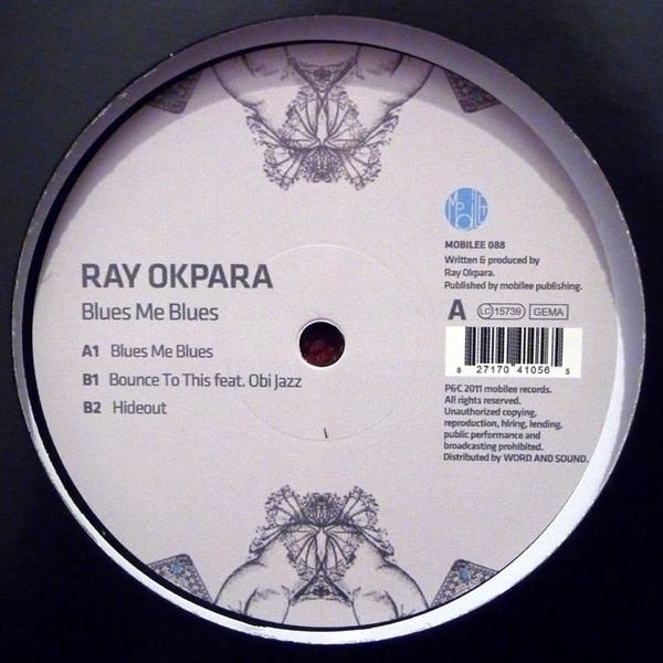 Ray Okpara - Blues Me Blues | Mobilee (MOBILEE 088)