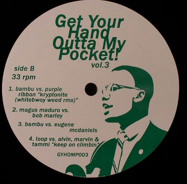 Various - Get Your Hand Outta My Pocket! Vol. 3 | Organik Recordings (GYHOMP003) - 2 Various - Get Your Hand Outta My Pocket! Vol. 3 | Organik Recordings (GYHOMP003) - 2