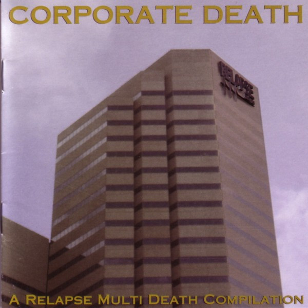 Various - Corporate Death - A Relapse Multi Death Compilation | Relapse Records (RR 6071-2)