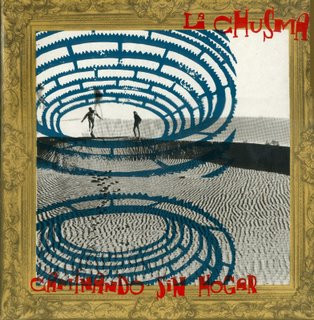 La Chusma - Caminando Sin Hogar | Tralla Records (TRLP 005) - main