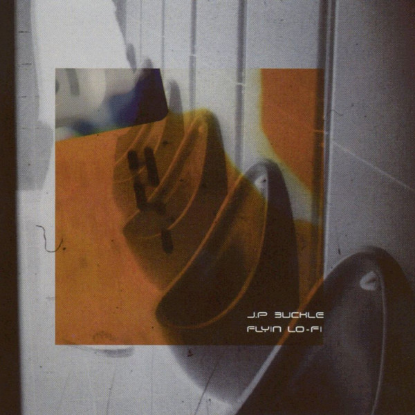 JP Buckle - Flyin Lo-Fi | Rephlex (CAT 064 LP) - main