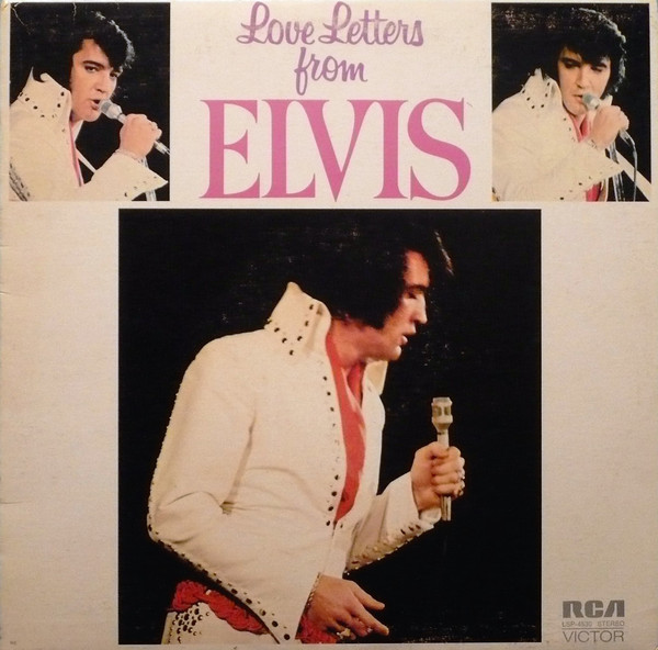 Elvis Presley - Love Letters From Elvis | RCA Victor (LSP-4530)
