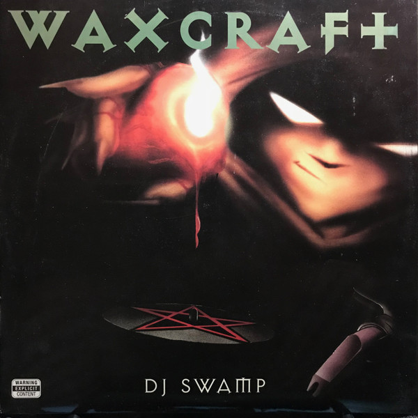 DJ Swamp - Waxcraft | Decadent Records (DEC 004) - main