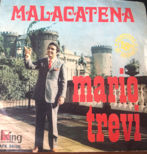 Mario Trevi - Malacatena / Nun E' Tutt'Oro | King Universal (AFK 56109)