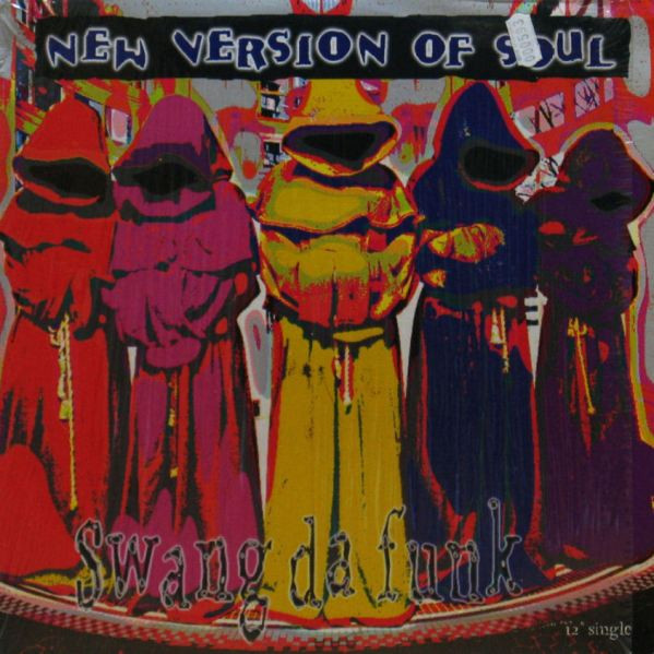New Version Of Soul - Swang Da Funk | Capitol Records (Y 0777 7 15961 6 2)