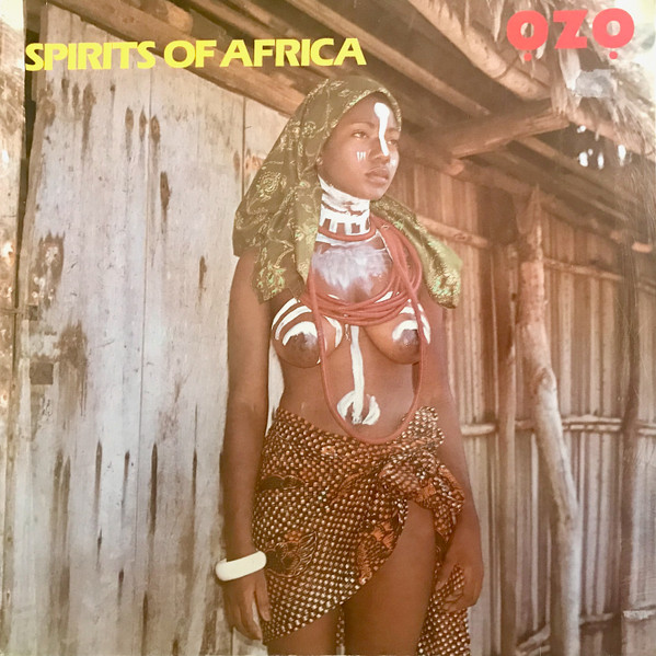 Ozo - Spirits Of Africa | Sphinx Records (Bb SP LP 01)