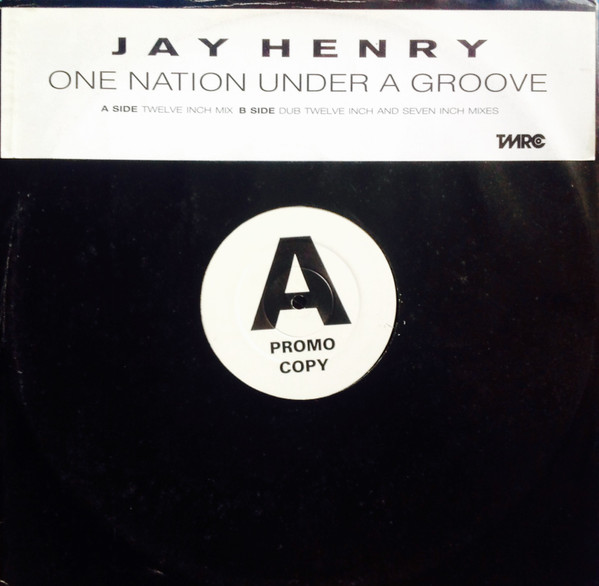 Jay Henry - One Nation Under A Groove | The Master Recording Company (12 TMRC 1) - main