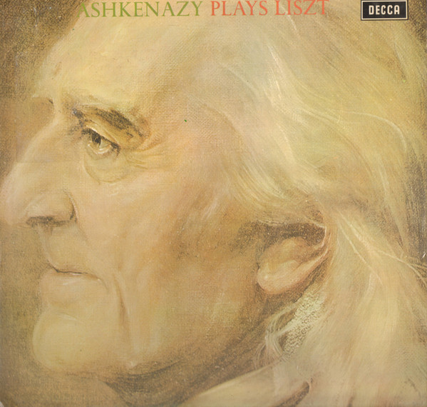 Liszt - Ashkenazy - Ashkenazy Plays Liszt | Decca (SXL 6508) Liszt - Ashkenazy - Ashkenazy Plays Liszt | Decca (SXL 6508)