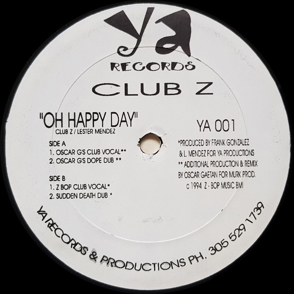 Club Z - Oh Happy Day | Ya Records (YA 001)