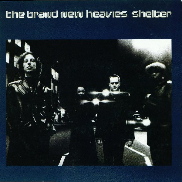 The Brand New Heavies - Shelter | FFRR (BNHX 11)