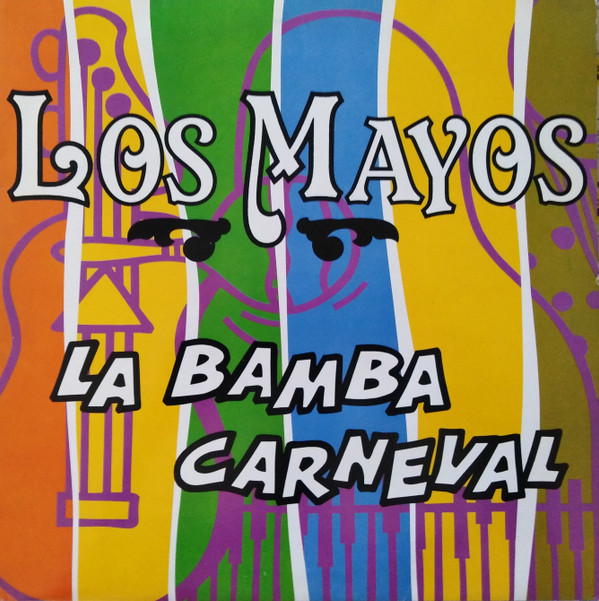 Los Mayos - La Bamba Carneval  | Discomagic Records (LP/RPL 010)