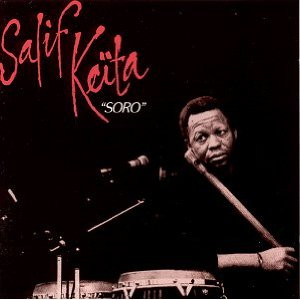 Salif Keita - Soro | Mango (MLPS 9808)