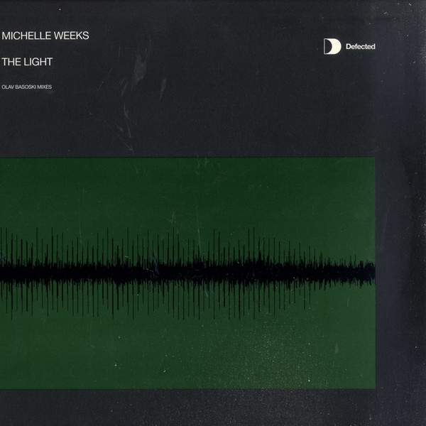 Michelle Weeks - The Light (Olav Basoski Mixes) | Defected (DFTD064R) - main