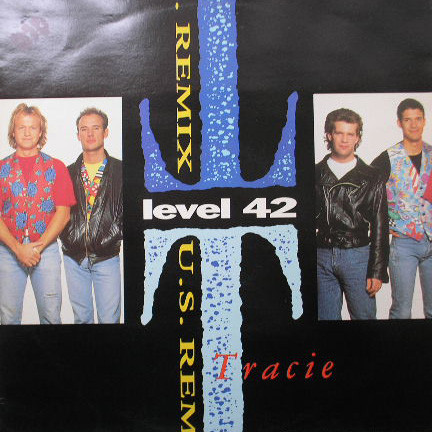 Level 42 - Tracie (U.S. Remix) | Polydor (PZX 34)