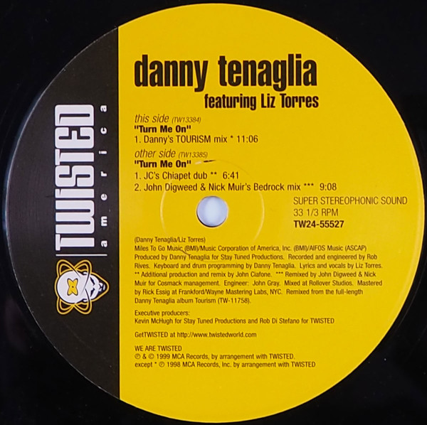Danny Tenaglia Featuring Liz Torres - Turn Me On | Twisted America Records (TW24-55527) - 3