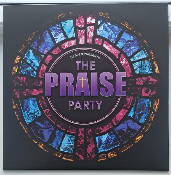 DJ Spen - The Praise Party | Quantize Recordings (QTZLP035) - main DJ Spen - The Praise Party | Quantize Recordings (QTZLP035) - main