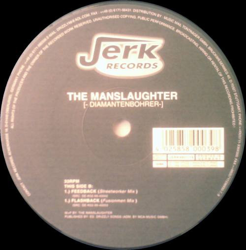 The Manslaughter - Diamantenbohrer | Jerk Records (JERK 99 01-19)