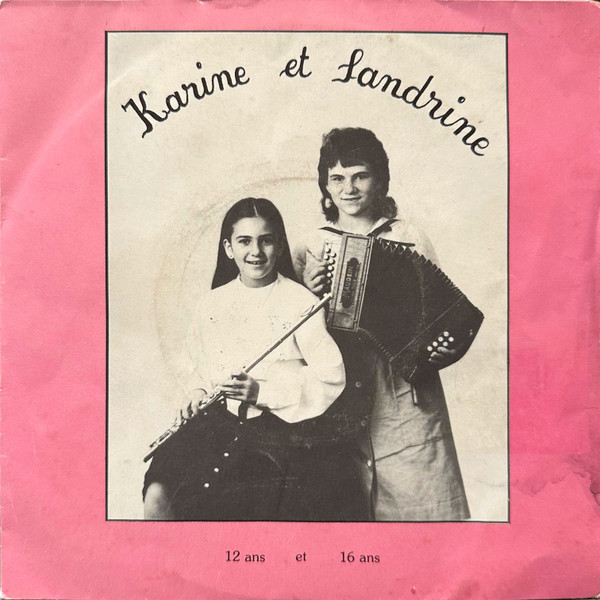 Karine Et Sandrine - 12 Ans Et 16 Ans | Cabana Music (CA 94467)