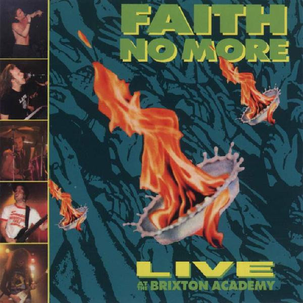 Faith No More - Live At The Brixton Academy | Slash (828 238-2) - main