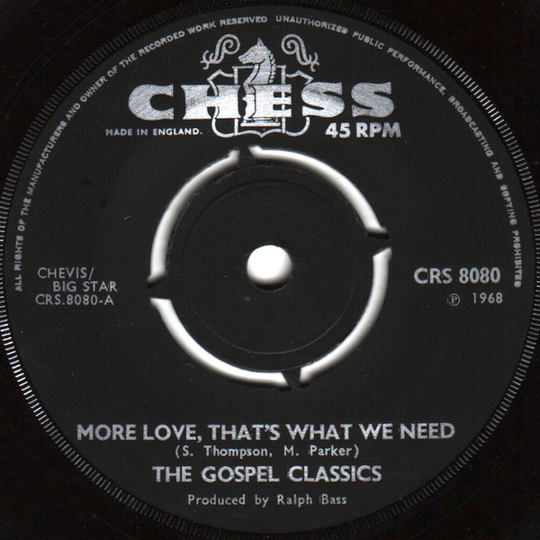 The Gospel Classics - More Love, That's What We Need | Chess (CRS 8080)