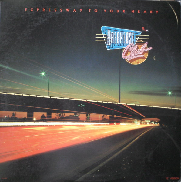 Breakfast Club - Expressway To Your Heart | MCA Records (MCA-23833)