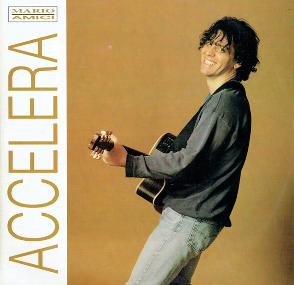 Mario Amici - Accelera | RCA Italiana (74321 102811)