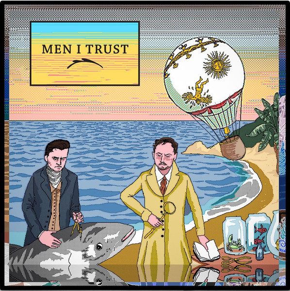 Men I Trust - Men I Trust | Return To Analog (RTA-084)