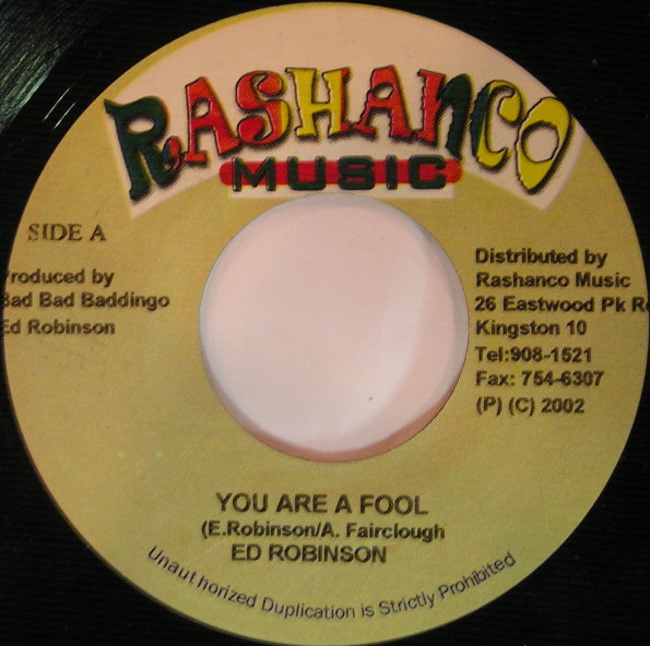 Ed Robinson - You Are A Fool | Rashanco Music (none)