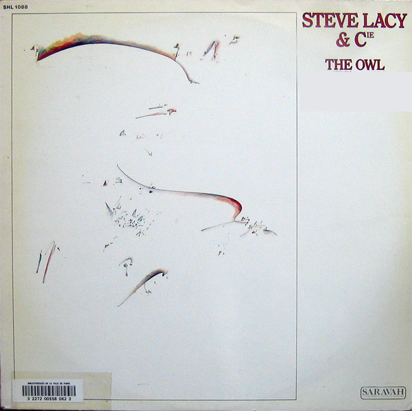 Steve Lacy & Cie - The Owl | Saravah (SHL 1088) Steve Lacy & Cie - The Owl | Saravah (SHL 1088)