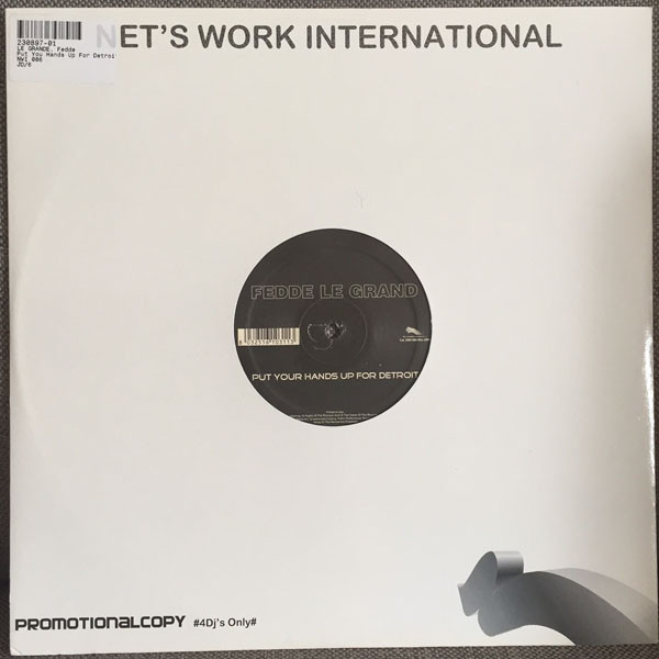 Fedde Le Grand - Put Your Hands Up For Detroit | Net's Work International (NWI 086 Mix) - main
