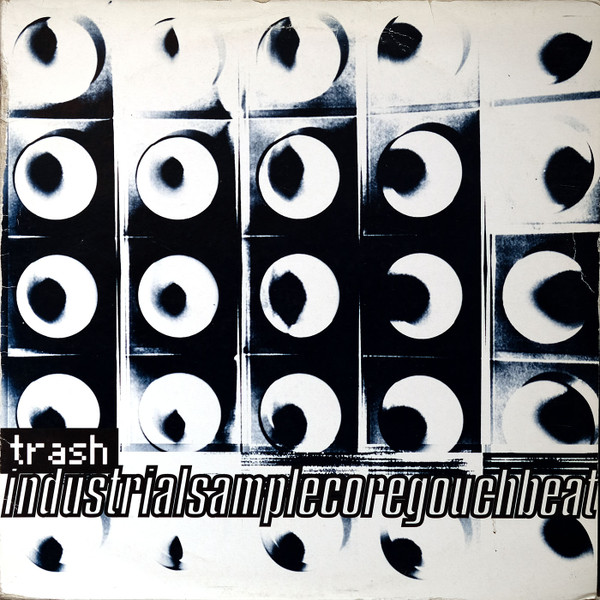 Trash - Industrialsamplecoregouchbeat | Mille Plateaux (MPLP41)