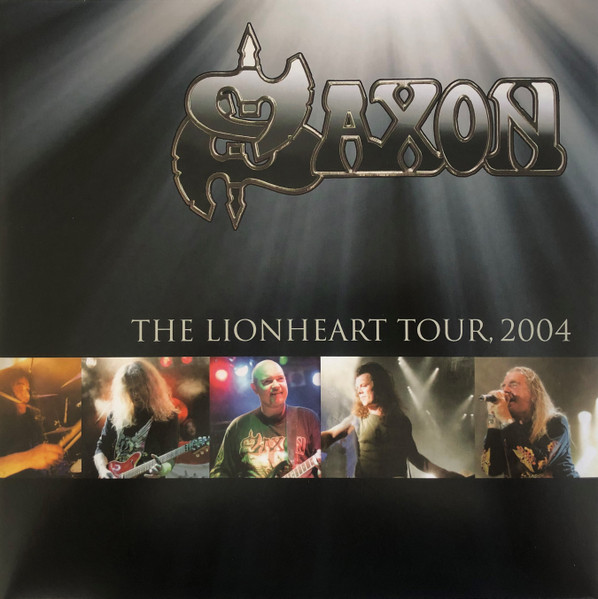 Saxon - The Lionheart Tour, 2004 | Demon Records (DEMREC167)