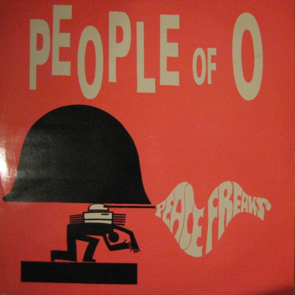 People Of O - Peace Freaks | Hi Note (HNT 1002)