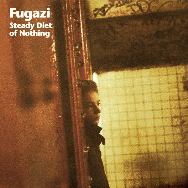 Fugazi - Steady Diet Of Nothing | Dischord Records (DIS60V)