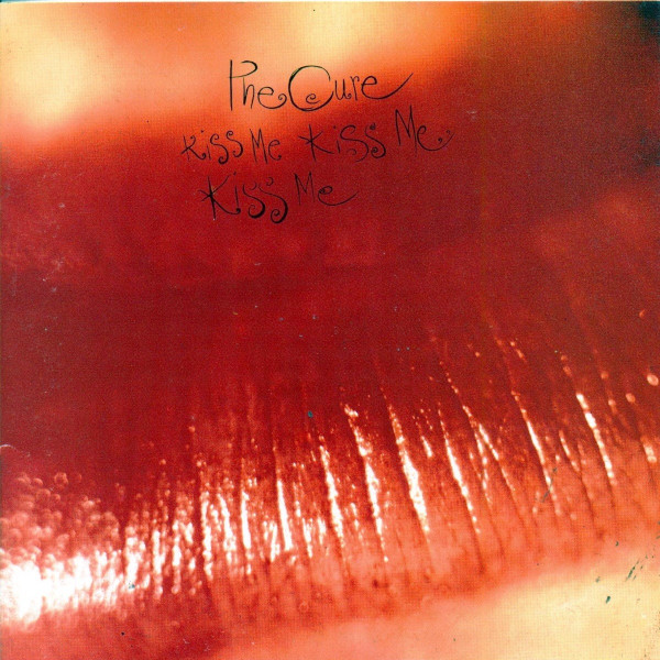 The Cure - Kiss Me Kiss Me Kiss Me | Fiction Records (R1-60737)