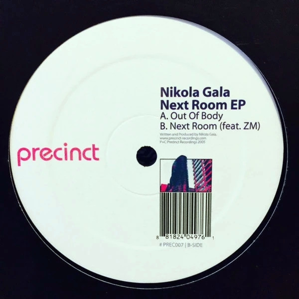 Nikola Gala - Next Room EP | Precinct Recordings (PREC007)