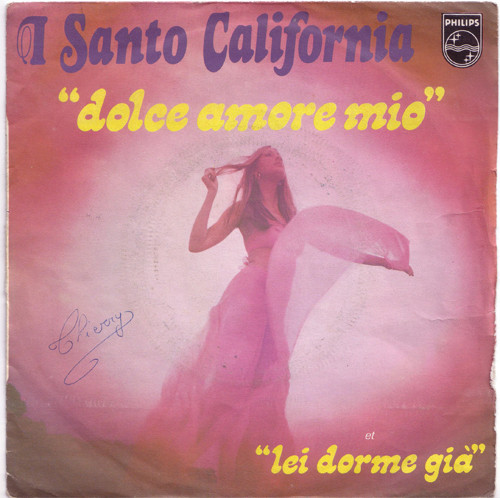 I Santo California - Dolce Amore Mio / Lei Dorme Già | Philips (6061 954)