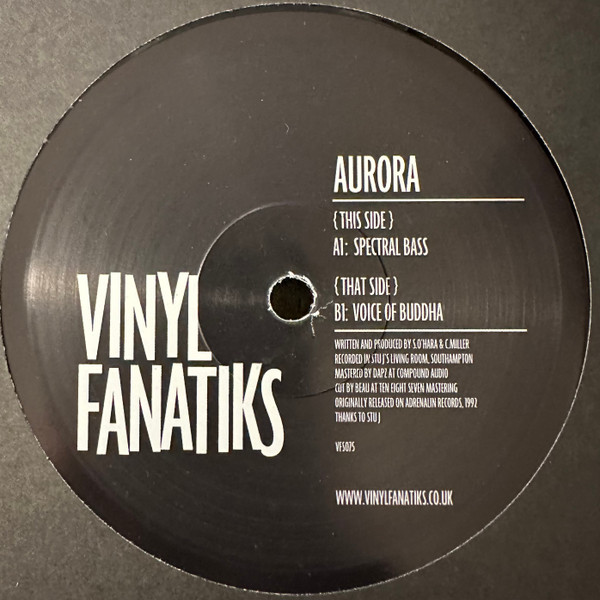 Aurora - Spectral Bass / Voice Of Buddha | Vinyl Fanatiks (VFS075)