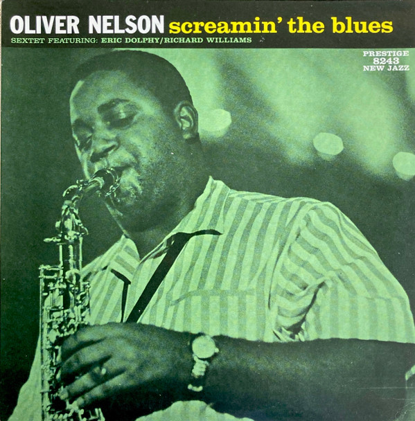 The Oliver Nelson Sextet Featuring: Eric Dolphy / Richard Williams - Screamin' The Blues | Original Jazz Classics (OJC-080) - main