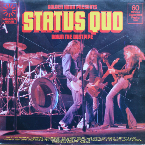 Status Quo - Status Quo - Down The Dustpipe | Golden Hour (GH 604) Status Quo - Status Quo - Down The Dustpipe | Golden Hour (GH 604)