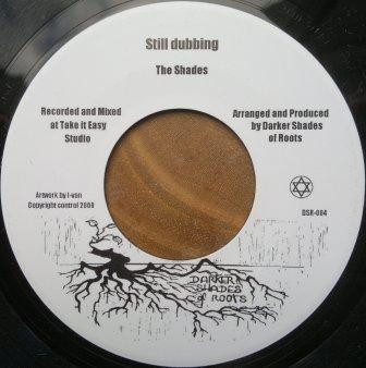 The Shades - Still Shining And Dub | Darker Shades Of Roots (DSR-003) - 2
