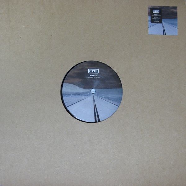 Insect O. - Atacama Remixes | Etui Records (ETUI LTD 014)