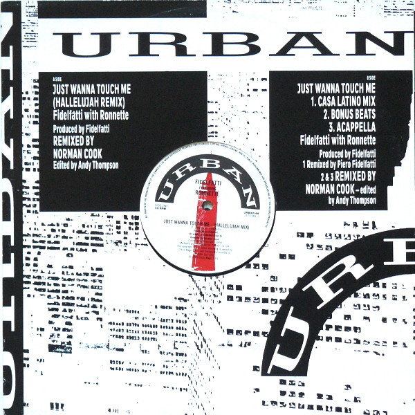 Fidelfatti With Ronnette - Just Wanna Touch Me | Urban (URBXR 46)