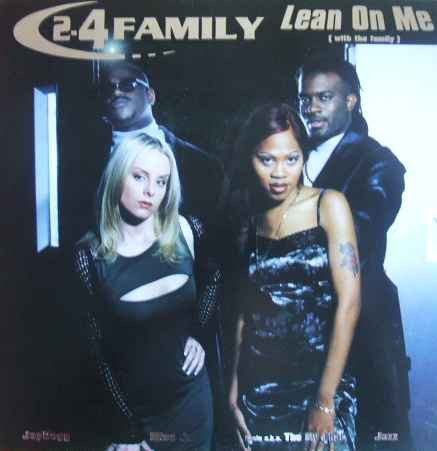 2-4 Family - Lean On Me (With The Family) | Epic (EPC 666796 6) 2-4 Family - Lean On Me (With The Family) | Epic (EPC 666796 6)
