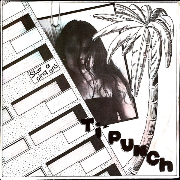 Ti' Punch - Star à 5 ans | André Records (AR20114)