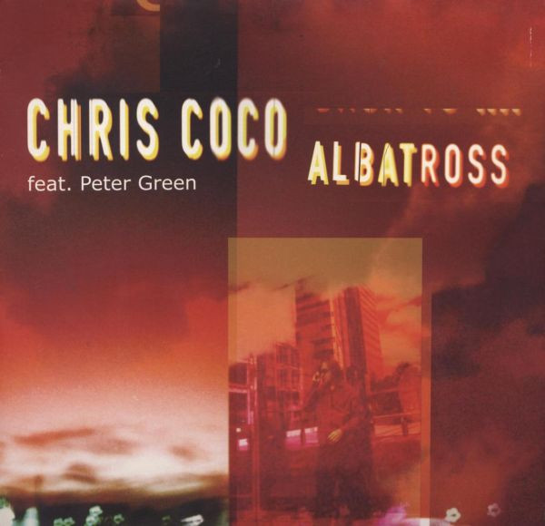 Chris Coco Feat. Peter Green - Albatross | Distinct'ive Records (DISNTX99)