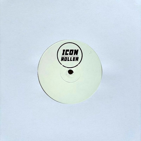 Icon Roller - Anytime EP | Icon Roller (ICNR-001) - main Icon Roller - Anytime EP | Icon Roller (ICNR-001) - main