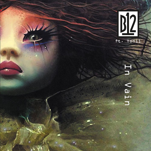 B12 Ft. Yonii - In Vain | FireScope (FS006)