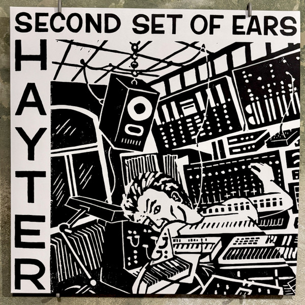 Hayter - Second Set Of Ears | Clear Memory (CLEAR014) Hayter - Second Set Of Ears | Clear Memory (CLEAR014)